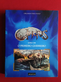 Livro - Angus - O Primeiro Guerreiro - Orlando Paes Filho