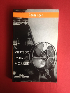 Livro - Vestido Para Morrer - Donna Leon - Seminovo