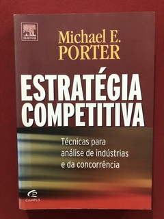 Livro- Estratégia Competitiva - Michael E. Porter - Seminovo