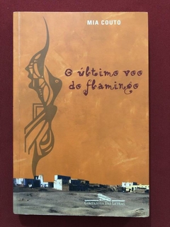Livro - O Último Voo Do Flamingo - Mia Couto - Cia. Das Letras - Seminovo