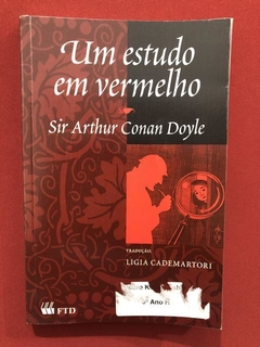 Livro - Um Estudo Em Vermelho - Sir Arthur Conan Doyle - FTD