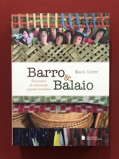 Livro- Barro & Balaio - Raul Lody - Editora Nacional - Semin