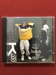 CD - Kris Kross - Tonite's Tha Night - Importado