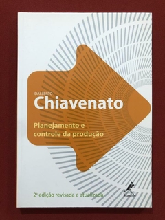 Livro - Planejamento E Controle Da Produção - Chiavenato - Seminovo
