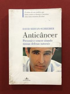 Livro- Anticâncer - David Servan-Schreiber - Fontanar - Novo
