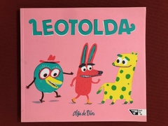 Livro - Leotolda - Olga De Dios - Ed. Boitata - Seminovo