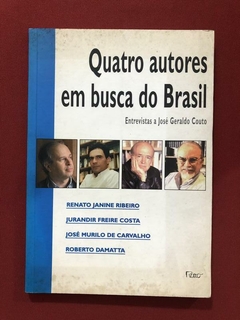 Livro - Quatro Autores Em Busca Do Brasil - Editora Rocco