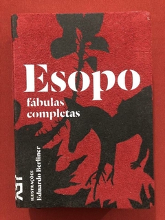 Livro - Fábulas Completas - Esopo - Editora Cosacnaify