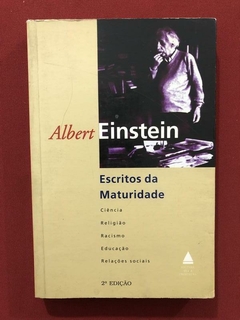 Livro - Escritos Da Maturidade - Albert Einstein - N. Front