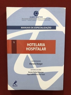 Livro - Hotelaria Hospitalar - Marcelo Boeger - Seminovo