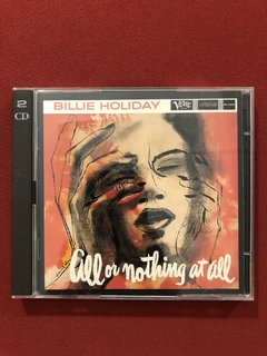 CD Duplo - Billie Holiday - All Or Nothing At All - Seminovo