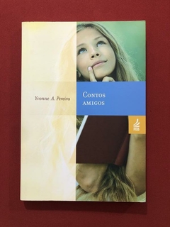 Livro - Contos Amigos - Yonne A. Pereira - Seminovo