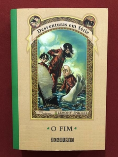 Livro - O Fim - Lemony Snicket - Ed. Seguinte - Seminovo
