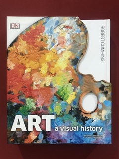 Livro - Art - A Visual History - Robert Cumming - Seminovo