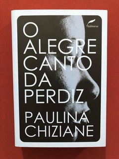 Livro - O Alegre Canto Da Perdiz - Paulina Chiziane - Semin.