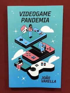 Livro - Videogame Pandemia - João Varella - Seminovo