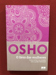 Livro - O Livro Das Mulheres - Osho - Seminovo