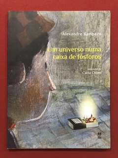 Livro - Um Universo Numa Caixa De Fósforos - Alexandre Rampazo - Seminovo