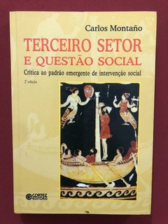 Livro - Terceiro Setor E Questão Sociais - Carlos Montaño