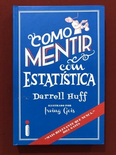 Livro - Como Mentir Com Estatística - Darrell Huff - Intrínseca - Seminovo