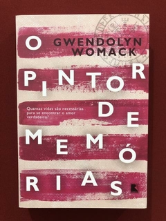 Livro - O Pintor De Memórias - Gwendolyn Womack - Seminovo