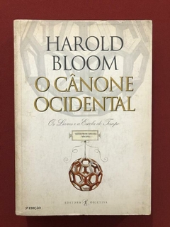 Livro - O Cânone Ocidental - Harold Bloom - Editora Objetiva