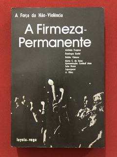 Livro - A Firmeza-Permantente - Antônio Fragoso - Editora Loyola-Vega