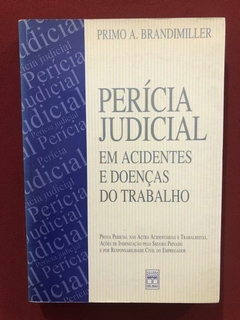 Livro - Perícia Judicial - Primo A. Brandimiller - Ed. Senac