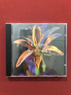 CD - Kenny Garrett - Black Hope - 1992 - Importado