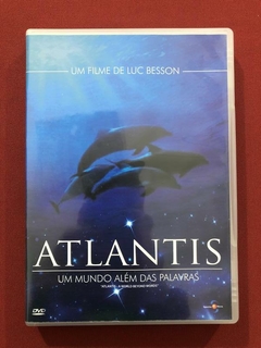 DVD - Atlantis - Um Mundo Além Das Palavras - Luc Besson