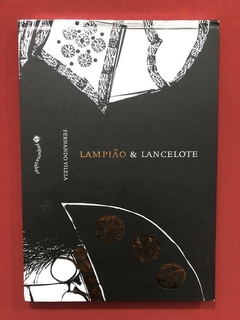 Livro - Lampião & Lancelote - Fernando Vilela - Seminovo