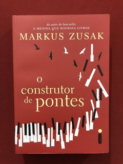 Livro - O Construtor De Pontes - Markus Zusak - Seminovo