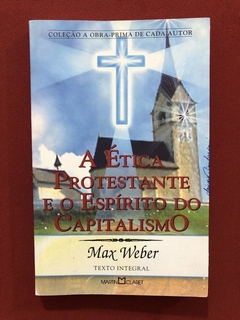 Livro - A Ética Protestante E O Espírito Do Capitalismo