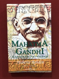 Livro- Mahatma Gandhi- Huberto Rohden- Martin Claret- Semin.