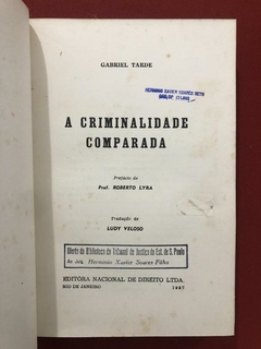 Livro - A Criminalidade Comparada - Gabriel Tarde - Editora Nacional