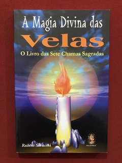 Livro- A Magia Divina Das Velas- Rubens Saraceni- Ed. Madras