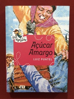 Livro - Açúcar Amargo - Luiz Puntel - Editora Ática - Seminovo