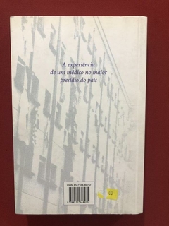 Livro - Estação Carandiru - Drauzio Varella - Cia Das Letras - comprar online