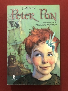 Livro - Peter Pan - J. M. Barrie - Ana Maria Machado - Editora Salamandra