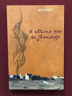 Livro - O Último Voo Do Flamingo - Mia Couto - Seminovo
