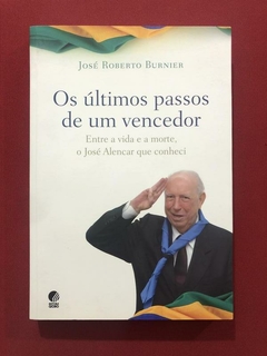 Livro - Os Últimos Passos De Um Vencedor - José Roberto