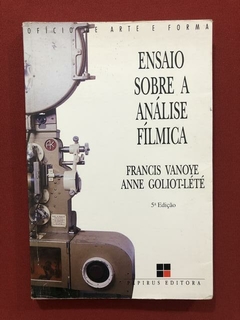 Livro - Ensaio Sobre A Análise Fílmica - Ed. Papirus