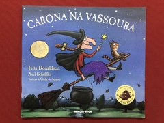 Livro - Carona Na Vassoura - Julia Donaldson - Seminovo