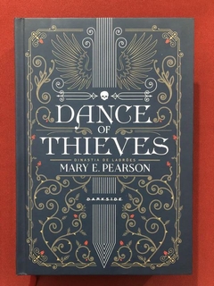 Livro - Dance Of Thieves - Mary E. Pearson - Darkside - Seminovo