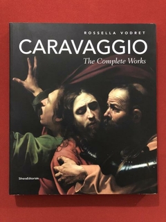 Livro - Caravaggio - The Complete Works - Rossella Vodret - Seminovo