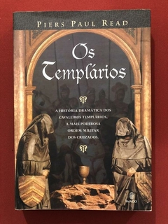 Livro - Os Templário - Piers Paul Read - Editora Imago