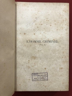 Livro - L'Homme Criminel - 2 Tomos - César Lombroso - Capa Dura - 1895 - Sebo Mosaico - Livros, DVD's, CD's, LP's, Gibis e HQ's