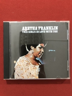CD - Aretha Franklin - This Girl's In Love - Import - Semin