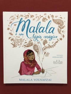 Livro - Malala E Seu Lápis Mágico - Malala Yousafzai - Semin
