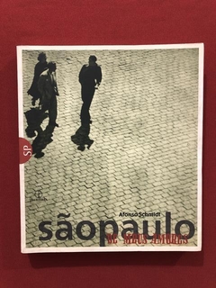Livro - São Paulo De Meus Amores - Afonso Schmidt